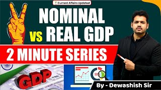 Nominal Vs Real GDP  GDP Deflator  UPSC  MPPSC  By Dewashish Sir [upl. by Heydon]