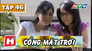 Cổng Mặt Trời  Tập 46  Top Phim Tình Cảm Việt Nam Hay [upl. by Cyndy]