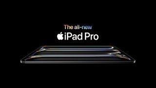 Introducing the allnew iPad Pro  Apple [upl. by Bruis]