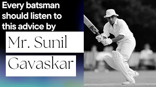 Best batting tip by Legendary Sir Sunil Gavaskar  Play Long Innings  cricketbattingtips gavaskar [upl. by Airod614]