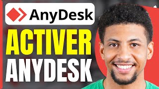 Comment Activer Anydesk  En 2025 [upl. by Lecrad873]