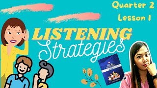 ENGLISH 7 QUARTER 2 Lesson 1 Listening Strategies [upl. by Eelano]