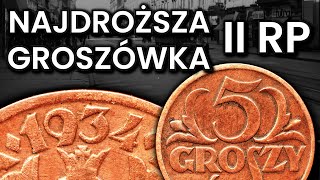 NAJDROŻSZA MONETA groszowa II RP  Taka mała a taka droga 5 groszy 1934 [upl. by Ennairrac]