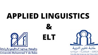 APPLIED LINGUISTICS AND ENGLISH LANGUAGE TEACHING MASTER PROGRAMME 2021  FSE RABAT  UM5 MAROC [upl. by Rehctelf666]