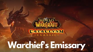 Cataclysm Classic Questing Warchiefs Emissary [upl. by Amilah]