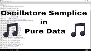 Pure Data  Ep 5  Oscillatore Semplice [upl. by Derril]