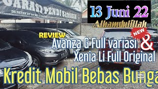 Avanza G Full variasi dan Xenia Full ORI Kredit Mobil Bebas Bunga 13 Juni 2022 [upl. by Ahsienom]