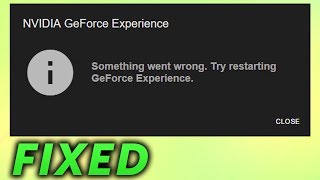 How to Fix Something Went Wrong Try Restarting Geforce Experience Error  NVIDIA GeForce Experience [upl. by Ylrebmik]