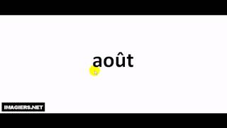 How to pronounce août [upl. by Idell]