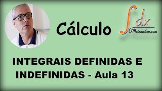 Grings  integrais definidas e indefinidas aula 13 [upl. by Araiet]