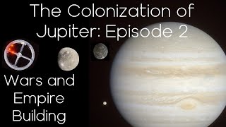 The Colonization of Jupiter Episode 2 [upl. by Daniele863]