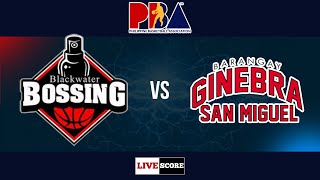 Barangay Ginebra vs Blackwater Bossing  PBA Governors Cup Live Scoreboard [upl. by Merari]