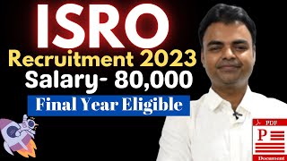 ISRO Recruitment 2023 Notification Eligibility Fees Salary Syllabus Exam Pattern Latest Govt Job [upl. by Darnoc]