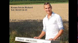 Kozma István  Csárdás Mix 2015 augusztus [upl. by Nosneh]