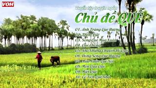 Tuyển Tập Truyện Ngắn Hay Nhất Về Quê Hương [upl. by Erinna]