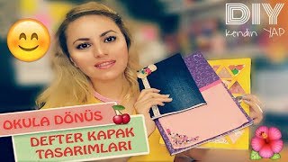 Okula Dönüş  3 Farklı Defter Kapağı  Back To School Notebook Cover DIY [upl. by Edrei]