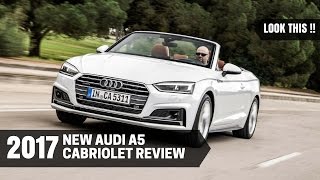 Look This  New Audi A5 Cabriolet 2017 Review [upl. by Katheryn]