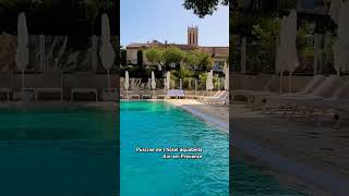 Calme et détente à la piscine de lhôtel Spa aquabella à AixenProvence aixmaville provence [upl. by Macleod109]