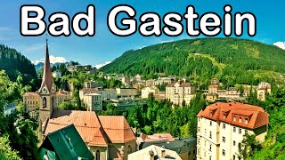 Bad Gastein Austria – travel guide and things to do [upl. by Gilbertine]