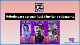 Agregar Anfitrion Streamer amp Invitar Subagente ✅ Agencias POPPO LIVE ◀️ [upl. by Dougherty]