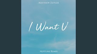 I Want U Neptune Remix [upl. by Millford]