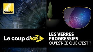 Les verres progressifs questce que cest [upl. by Hansel]