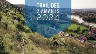 Le Trail des 2 Amants 2024 [upl. by Aeila]