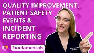 Quality Improvement Patient Safety Events Incident Reporting Fundamentals of Nursing LevelUpRN [upl. by Ahserak102]