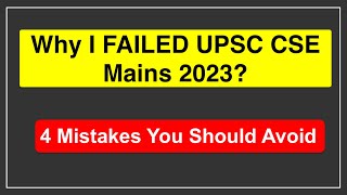 Why I failed UPSC MAINS this year Mistakes to avoid I That Working UPSC Aspirant I upsc [upl. by Kalk]