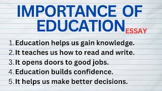 10 Lines Essay On Importance Of Education In English  Essay On Importance Of Education [upl. by Tupler]