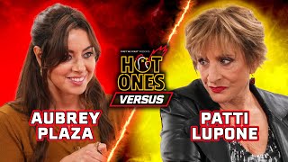 Aubrey Plaza vs Patti LuPone  Hot Ones Versus [upl. by Rednael]