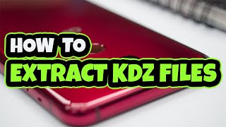 How to Extract kdz Files for LG Devices [upl. by Koral]