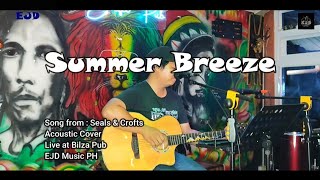 Summer Breeze  Seals amp Crofts  Brandon Naoy Barila Acousic Cover Live [upl. by Sonny]