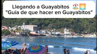 Guayabitos guía de que hacer en Guayabitos Nayarit 🌅‼️ [upl. by Nidnarb]