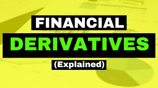 💰Financial Derivatives Explained EASIEST EXPLANATION  Finance For Beginners [upl. by Iem]