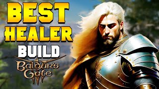 THE BEST HEALER ClericBard Build for Baldurs Gate 3 [upl. by Trinity891]