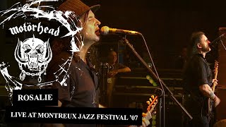 Motörhead – Rosalie  Live at Montreux Jazz Festival ’07 Official Video [upl. by Alon]