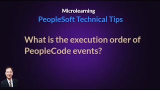 What is the execution order of PeopleCode events [upl. by Edla]