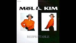 Mel amp Kim  Respectable   The Xtended DISrespect Remix [upl. by Trotter386]