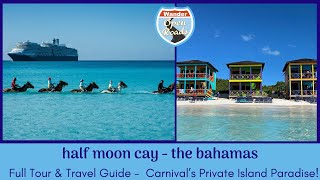 Half Moon Cay Cruise Port Guide Tour Tips amp Review of Carnivals Private Island  The Bahamas [upl. by Nivanod]