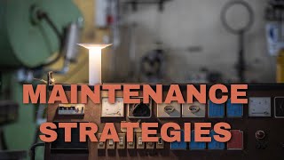 Maintenance Strategies and Asset Criticality [upl. by Annohsal]