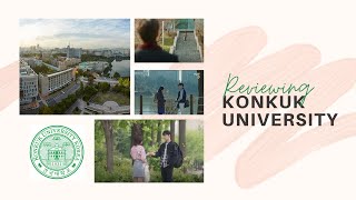 Reviewing Konkuk University for the GKS 2021 [upl. by Doralia245]