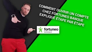 Fortuneo Découvrez Comment Ouvrir Un Compte Bancaire Maintenant   Guide Complet [upl. by Nnaul]