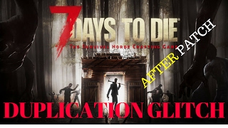 7 Days To Die DUPLICATION GLITCH Xbox one PATCHED [upl. by Genisia]