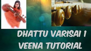 57 Veena Tutorial  Dhattu varisai 1  Learn Veena  Basic Carnatic lesson  Ranjani Mahesh [upl. by Eerpud]