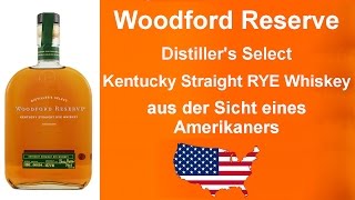 098  Woodford Reserve  Kentucky Straight RYE Whiskey Verkostung [upl. by Rox746]