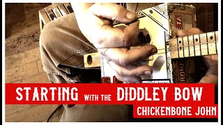 Getting started with the Diddley Bow one string guitar with ChickenboneJohn [upl. by Wiedmann]