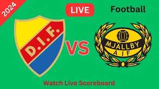 Djurgårdens Vs Mjallby AIF Live Match Today Mål Fotboll 2024 [upl. by Rudie]