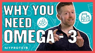 The Benefits Of Fish Oil amp Why You Need Omega3  Nutritionist Explains  Myprotein [upl. by Marena574]