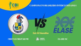 CAMPEONATO BRASILEIRO INTERCLUBES  VÃ”LEI MASC SUB 19  CIRCULO MILITARPR X ELASESC [upl. by Annahael]